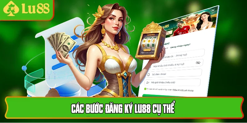 Các bước đăng ký lu88 cụ thể
